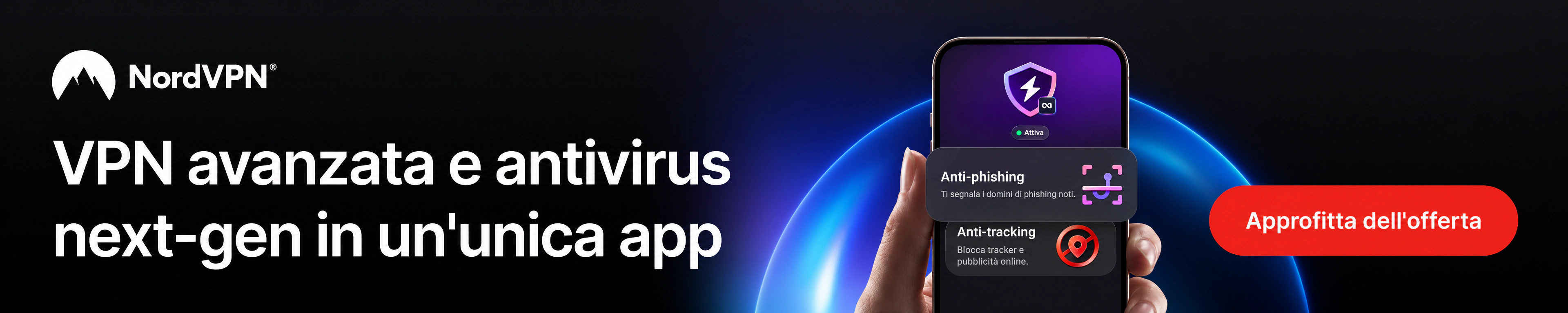NordVPN: VPN avanzata e antivirus next-gen in un'unica app. Approfitta dell'offerta.